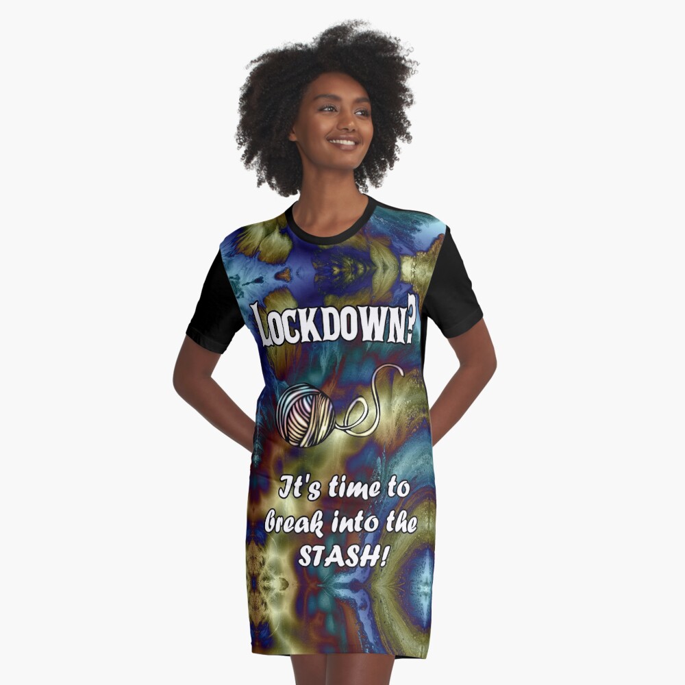 Break Into Your Yarn Stash Graphic T-Shirt Dress