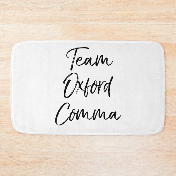Item preview, Team Oxford Comma English Literature Teacher Quote designed and sold by TNDesignStudio.