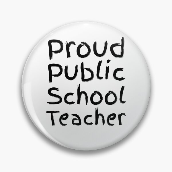 Artikelvorschau, Cute Proud Public School Teacher Teaching Quote entworfen und verkauft von TNDesignStudio.