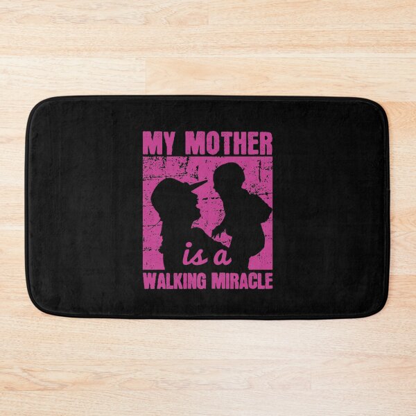 Item preview, Mom | My mother is a walking miracle designed and sold by teamph.