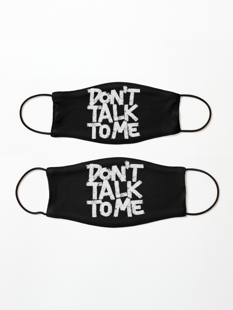 Don't Talk To Me Sleep Mask– Talking Out Of Turn