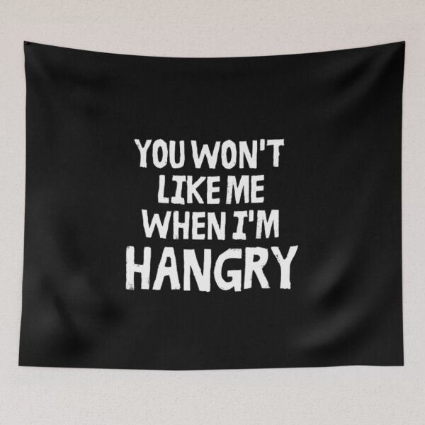 Item preview, You Won't Like Me When I'm Hangry designed and sold by CatMonkStudios.