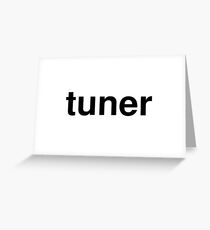 tuner Greeting Card