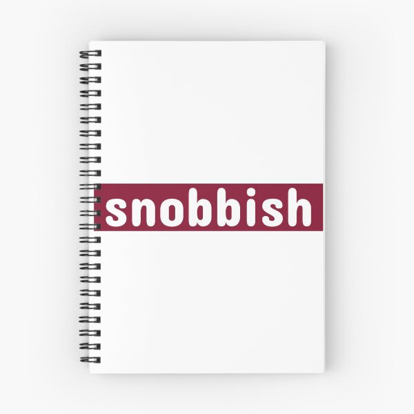 Item preview, snobbish, snob, best, better   designed and sold by mademan3.
