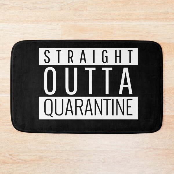 Item preview, Straight Outta Quarantine designed and sold by CatMonkStudios.