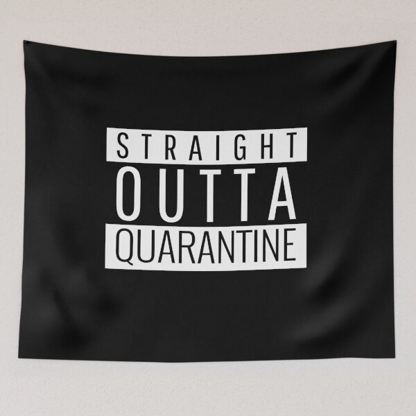 Item preview, Straight Outta Quarantine designed and sold by CatMonkStudios.