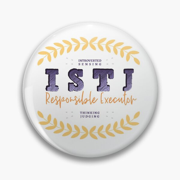 Item preview, [MBTI] ISTJ - Responsible Executor designed and sold by theartbykay.