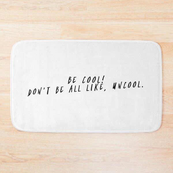 Item preview, Be cool, don't be all like, uncool! Classic Luann de Lesseps RHONY quote for Bravo Fans designed and sold by CRTV-byalenetoo.