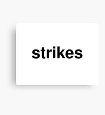 strikes Canvas Print