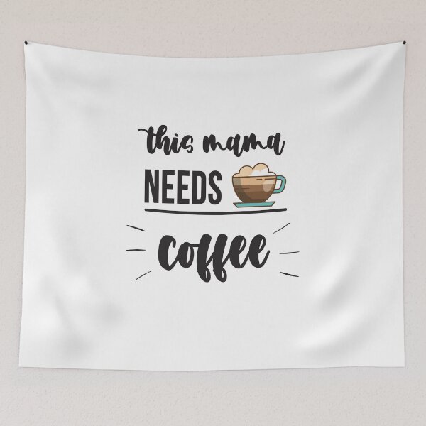 Item preview, This Mama Needs Coffee: Funny Sarcastic Coffee Lover designed and sold by Tweizy.