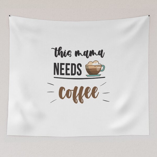 Item preview, This Mama Needs Coffee: Funny Sarcastic Coffee Lover designed and sold by Tweizy.