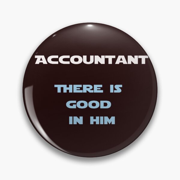 Item preview, Funny CPA & Accountant Gift Accountant There is good in him designed and sold by LGamble12345.