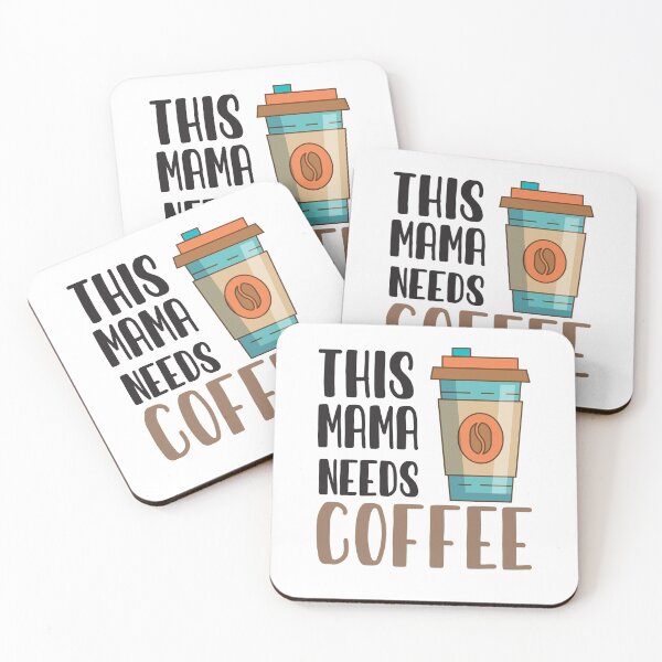 Item preview, This Mama Needs Coffee: Funny Sarcastic Coffee Lover designed and sold by Tweizy.