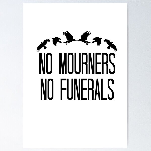 No Mourners No Funerals Poster