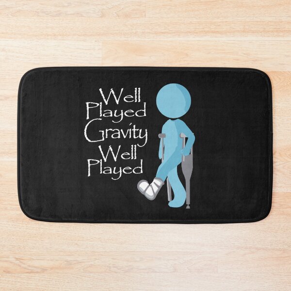 Item preview,  Well played gravity well played funny design designed and sold by gideonm.