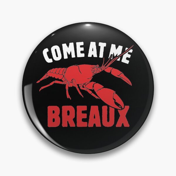 Item preview, Come at me Breaux funny crawfish boil party gift with red lobster designed and sold by alenaz.