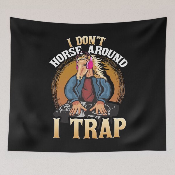 Item preview, I Don't Horse Around, I Trap designed and sold by CreativeMoncz.