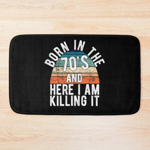 Item preview, Born In The 70s And Here I Am Killing It Retro Birthday Gift designed and sold by T-minus.