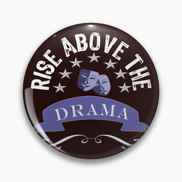 Item preview, Funny I'm going to Rise above the Drama theatre actors gift designed and sold by LGamble12345.