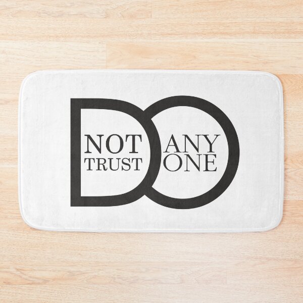 Item preview, DO NOT TRUST ANYONE designed and sold by SergeyDigital.