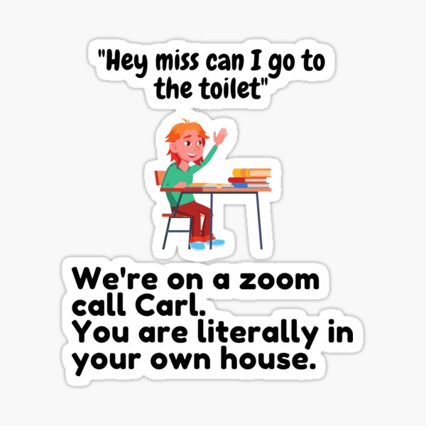 can-i-go-to-the-toilet-miss-sticker-for-sale-by-teachercupboard