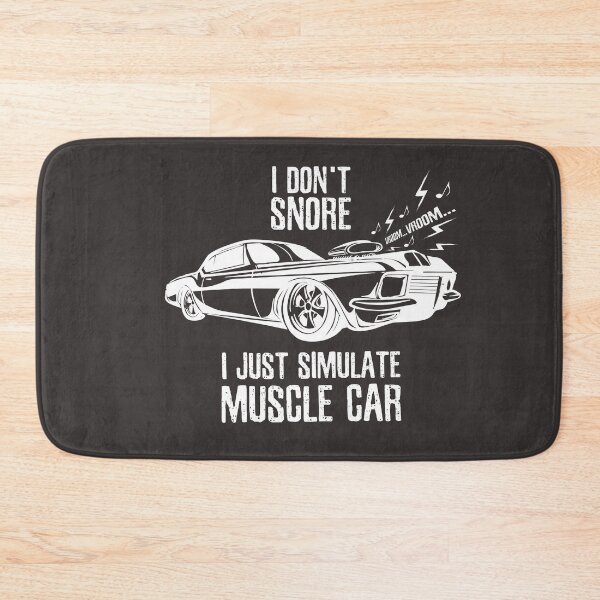 Item preview, I don't snore I simulate and dream a muscle car Vroom Vroom designed and sold by alenaz.