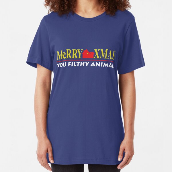 Merry Xmas You Filthy Animal Slim Fit T-Shirt