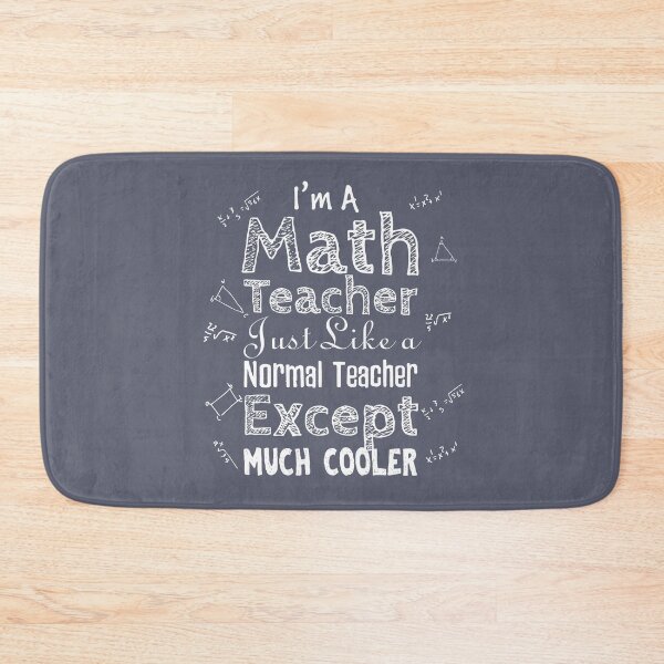 Item preview, I'm a math teacher just like a normal teacher except much cooler designed and sold by alenaz.