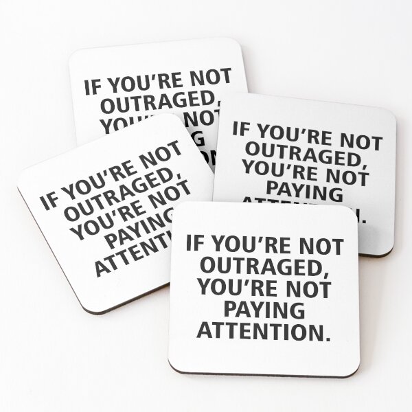 Item preview, If you're not outraged you're not paying attention designed and sold by allthetees.