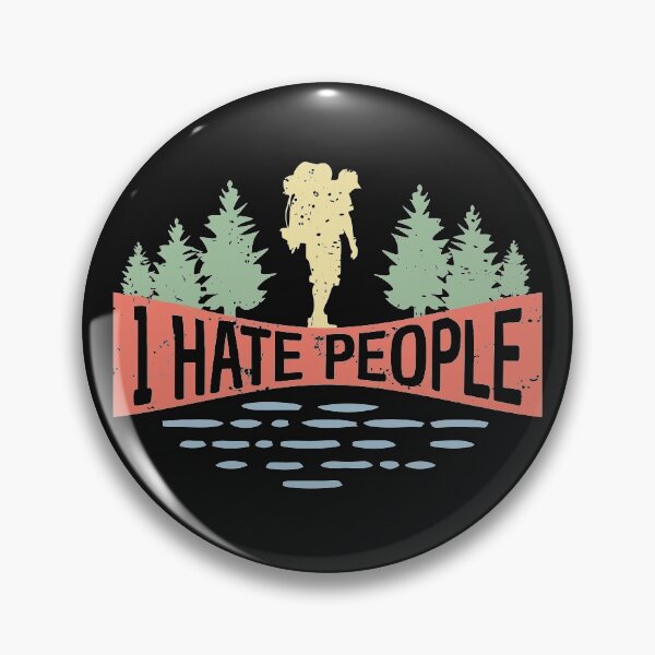 Item preview, I hate people and love camping waling man in the wood sarcastic quote  designed and sold by alenaz.