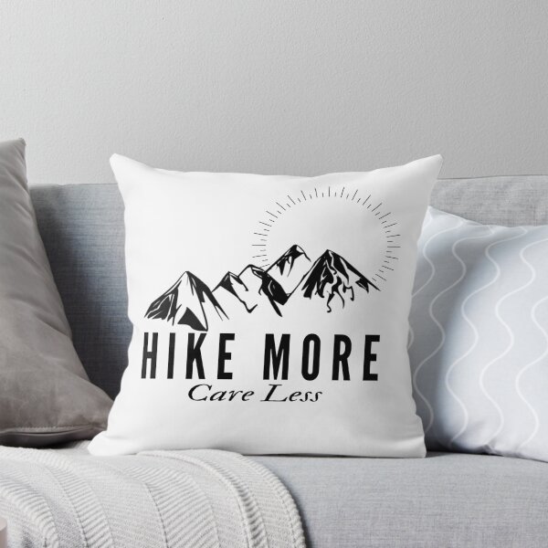 Item preview, Hike More Care Less designed and sold by kyarnkid.