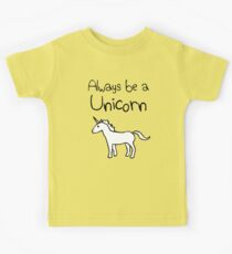 Always Be A Unicorn Kids Tee