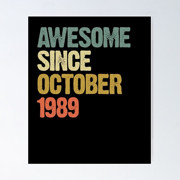 Item preview, Awesome Since October 1989 31st Birthday Gift designed and sold by vomaria.