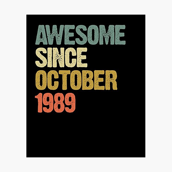 Item preview, Awesome Since October 1989 31st Birthday Gift designed and sold by vomaria.