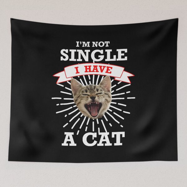 Item preview, I am not single i have a cat designed and sold by 26funy.