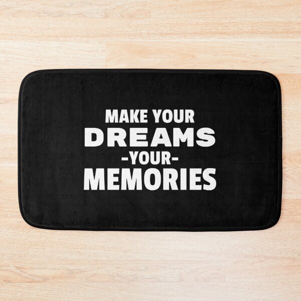 Item preview, Make Your Dreams Your Memories Motivational Phrase product designed and sold by jakehughes2015.