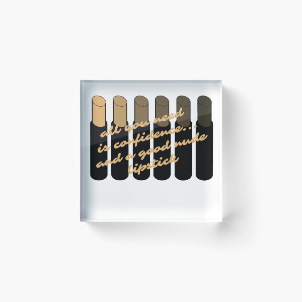 Artikelvorschau, Alles was Sie brauchen ist Selbstvertrauen und einen guten nackten Lippenstift entworfen und verkauft von kissmyhoneycomb.