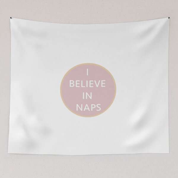 Item preview, I Believe in Naps designed and sold by Mary H.