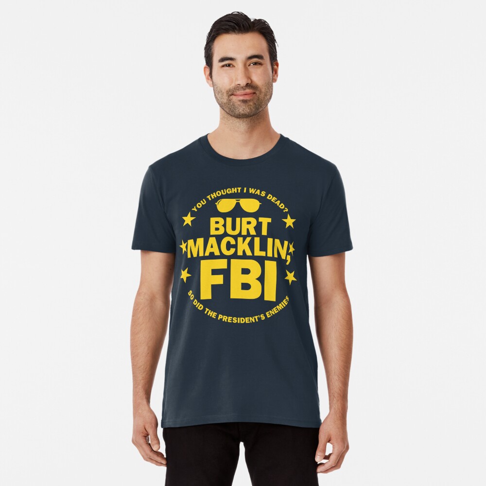 burt macklin shirt