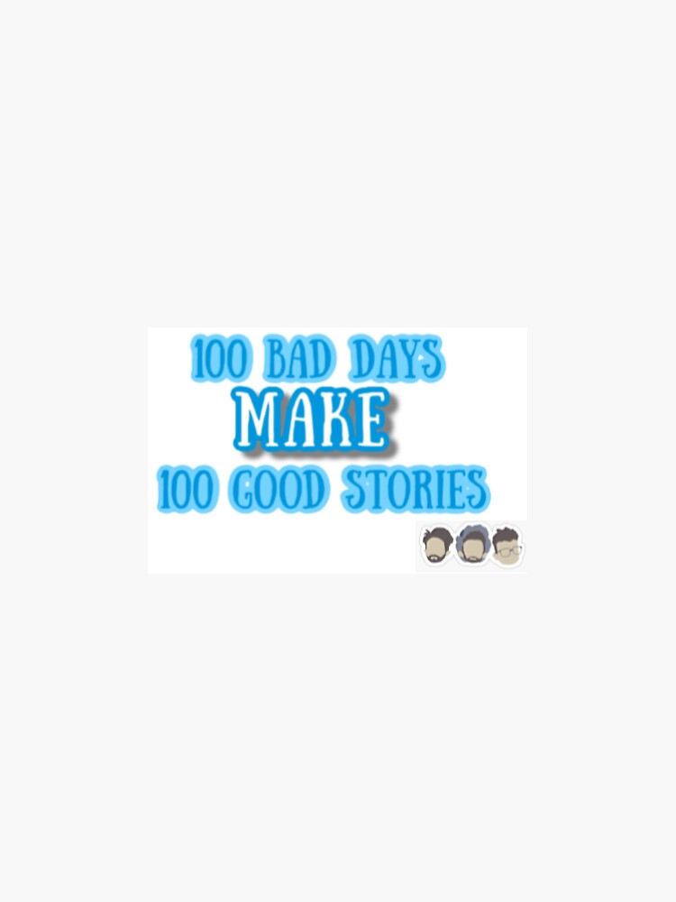 100 Bad Days - Ajr - Sticker