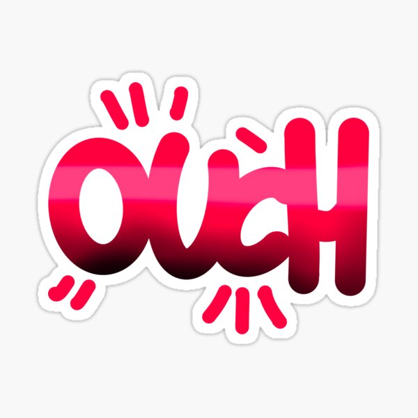  Ouch  Stickers Redbubble