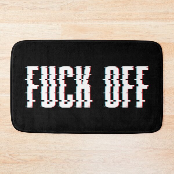 Item preview, Fuck Off designed and sold by borderland.