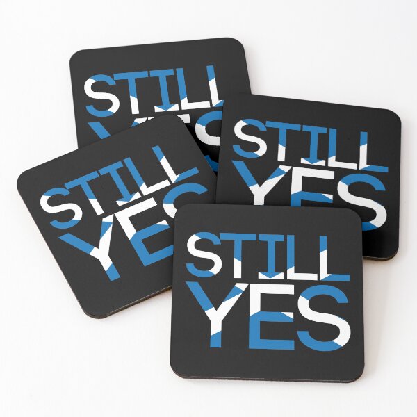 Item preview, STILL YES, Scottish Independence Saltire Flag Text Slogan designed and sold by MacPean.