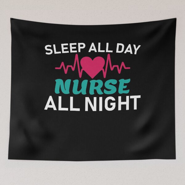 Item preview, Sleep All Day Nurse All Night Nursing Gift designed and sold by LostLatticework.