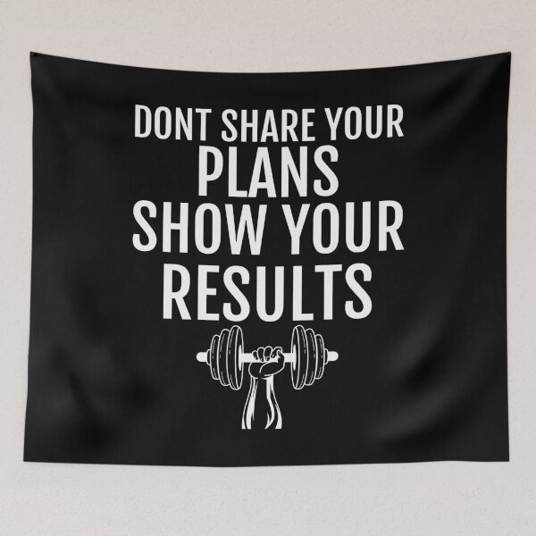 Item preview, Don't Share Your Plans Show Your Results Motivational graphic designed and sold by jakehughes2015.