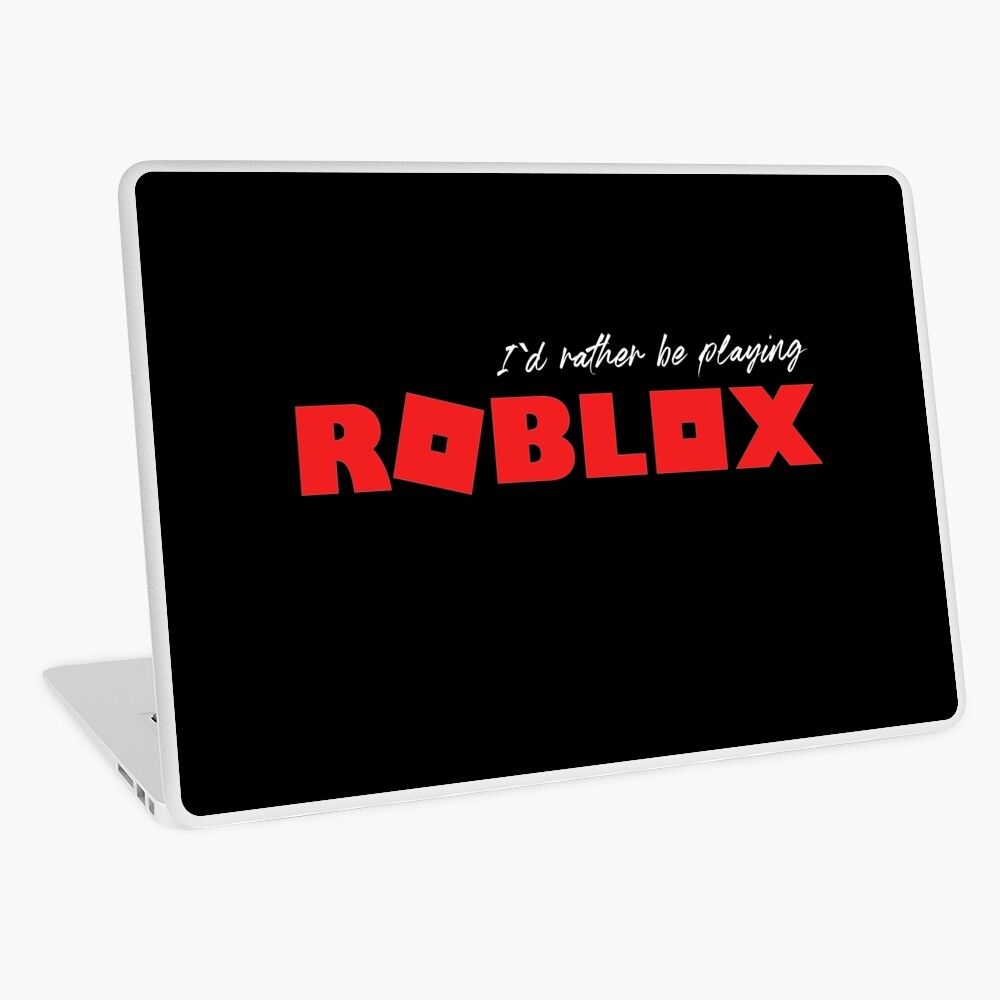I D Rather Be Playing Roblox Ipad Case Skin By Nice Tees Redbubble - how to download roblox player on laptop