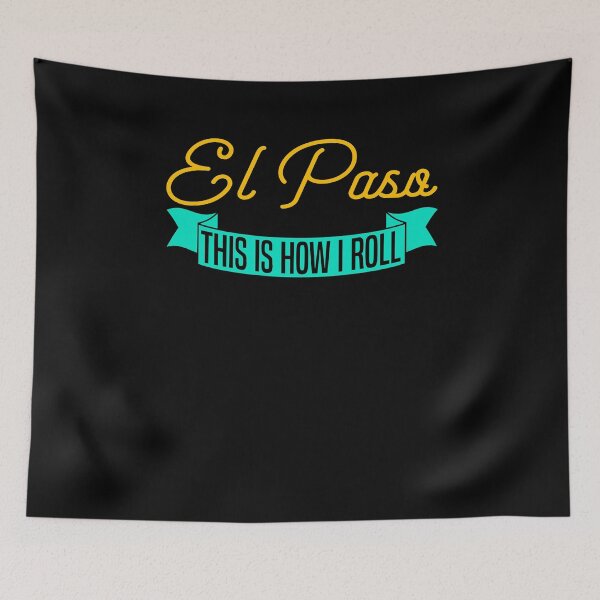 Item preview, Us Cities - This is How i Roll El Paso Souvenir Us City designed and sold by Rzelemenz.
