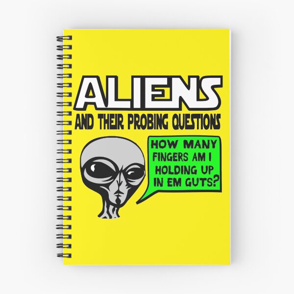 Item preview, Funny Saying- Aliens Ask the Probing Questions designed and sold by tommytidalwave.