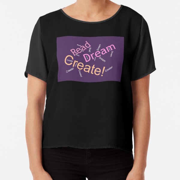 Read Dream Create - wordcloud - for dark backgrounds Chiffon Top