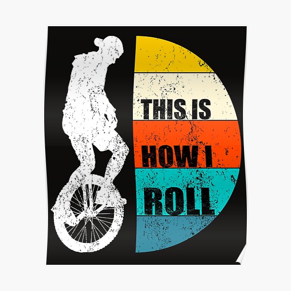 This Is How I Roll Poster